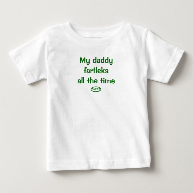 T-shirt Pour Bébé Mes fartleks de papa tout le temps (Devant)