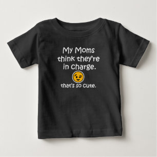 T-shirt Pour Bébé Mes mamans pensent qu'elles sont responsables.