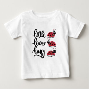 T-shirt Pour Bébé Mignon petit amour bug art mots filles
