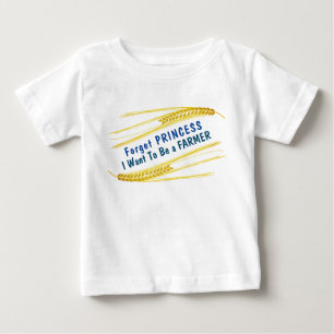 T-shirt Pour Bébé Mignonne "Oublie la princesse, je veux être fermie