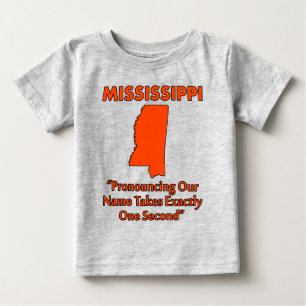 T-shirt Pour Bébé Mississippi - Prononcer cela prend une seconde