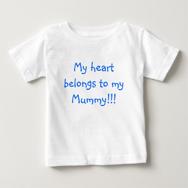 T-shirt Pour Bébé Mon coeur appartient à ma maman ! ! ! (Devant)