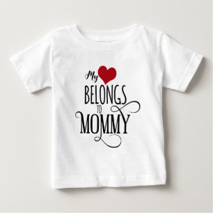 T-shirt Pour Bébé Mon cœur appartient à Maman