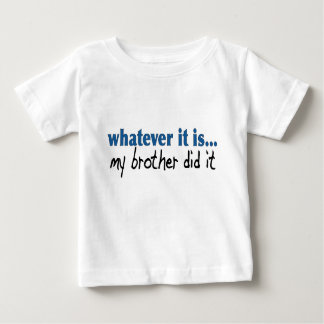 T-shirt Pour Bébé Mon frère l'a fait