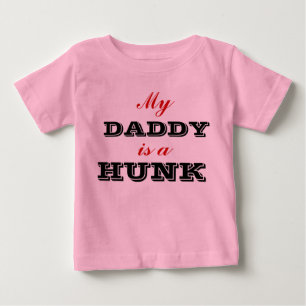 T-shirt Pour Bébé Mon papa est une chemise de bébé Hunk