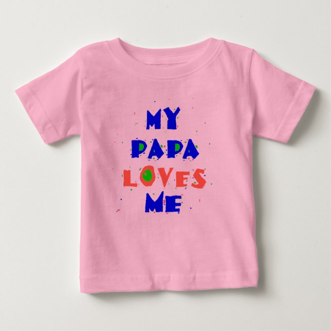 T-shirt Pour Bébé Mon PAPA m'aiment (Devant)