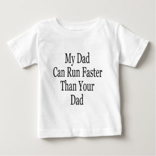 T-shirt Pour Bébé Mon papa peut courir plus rapidement que votre
