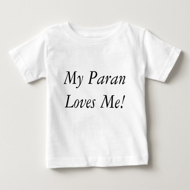 T-shirt Pour Bébé Mon Paran m'aime ! (Devant)