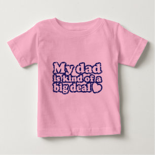 T-shirt Pour Bébé Mon Père Est Un Peu Gros.