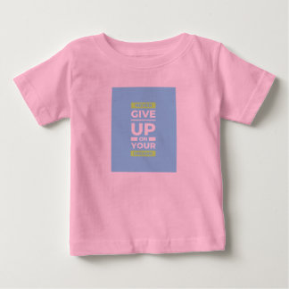 T-shirt Pour Bébé motivational quotes t shirt for baby