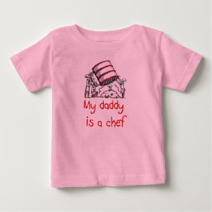 T-shirt Pour Bébé My Daddy est un chef t-shirt bébé