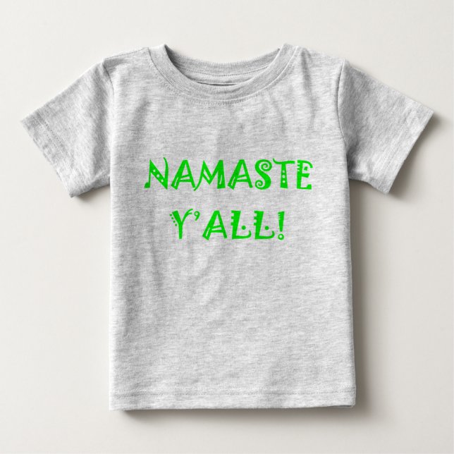 T-shirt Pour Bébé Namaste Y'All - Vêtements de bébé yoga (Devant)