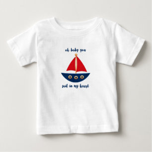 T-shirt Pour Bébé Nautical Oh Baby Tu Vois Dans Mon Coeur Voilier