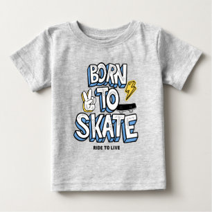 T-shirt Pour Bébé Né à Skate Ride pour vivre