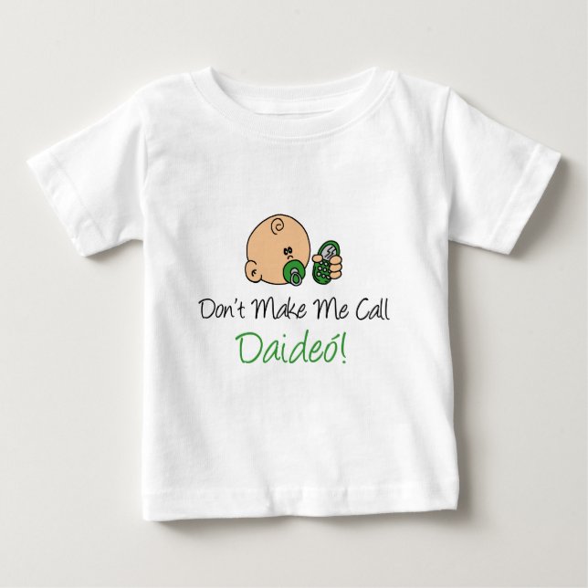 T-shirt Pour Bébé Ne me fais pas appeler Daideo (Devant)