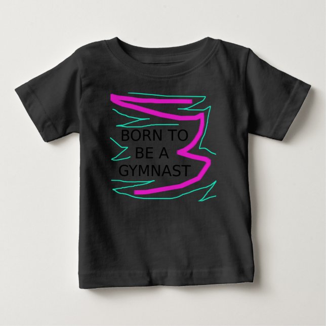 T-shirt Pour Bébé Né pour être un Gymnaste (Devant)