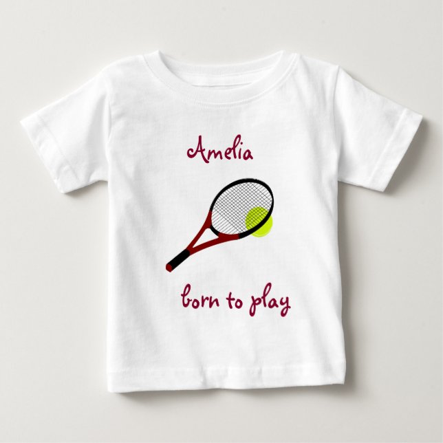 T-shirt Pour Bébé Né pour jouer, Tennis Ball et Racquet, Personnalis (Devant)