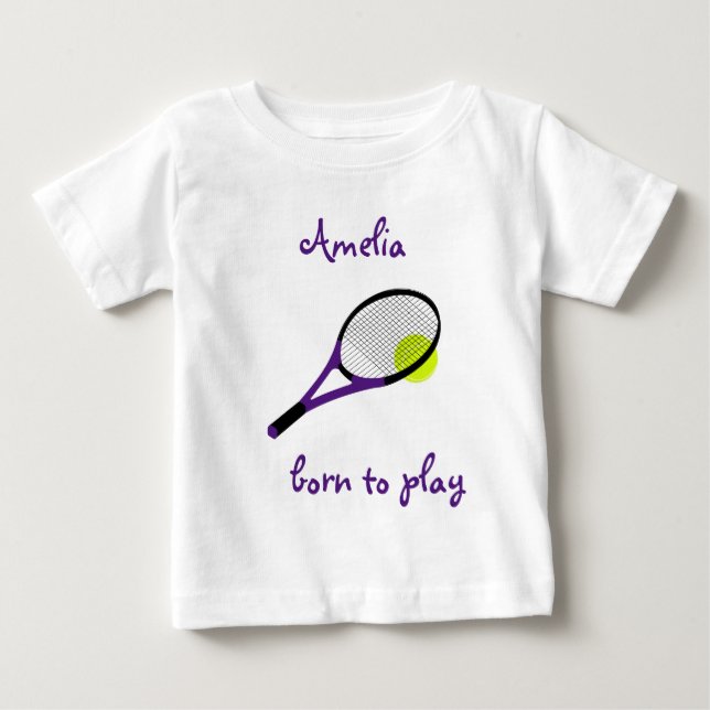 T-shirt Pour Bébé Né pour jouer, Tennis Ball et Racquet, Personnalis (Devant)