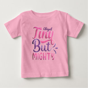 T-shirt Pour Bébé NOM AJOUTÉ PERSONNALISÉ Minuscule Mais Puissant Pu