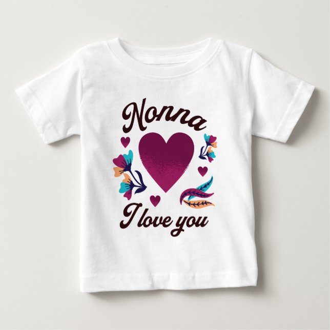 T-shirt Pour Bébé Nonna Je t'aime, grand-mère Je t'aime (Devant)