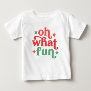 T-shirt Pour Bébé Oh What Fun - Festive Holiday Typographie