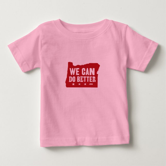 T-shirt Pour Bébé On peut faire mieux (Devant)