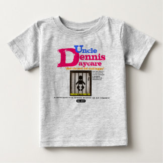 T-shirt Pour Bébé Oncle Dennis pour le bébé