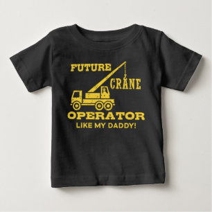 T-shirt Pour Bébé Opérateur De Grue Comme Mon Papa