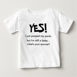 T-shirt Pour Bébé OUI ! Je pooped juste mon pantalon…