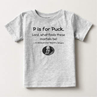 T-shirt Pour Bébé P est pour Puck ・ Une petite chemise Shakespeare
