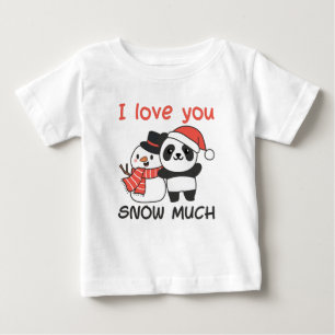 T-shirt Pour Bébé Panda Je T'Aime Neige Beaucoup Snowman Pun