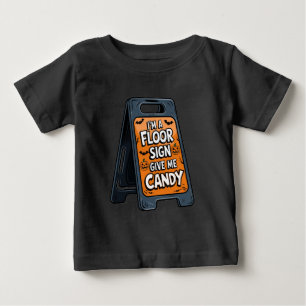 T-shirt Pour Bébé panneau de sol me donner bonbon halloween costume 