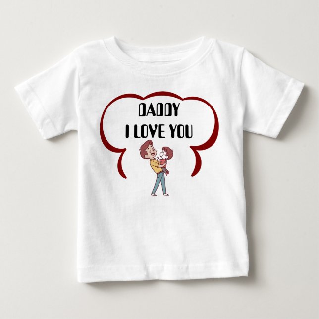 T-shirt Pour Bébé Papa Je T'Aime Mignonne Cartoon Baby (Devant)