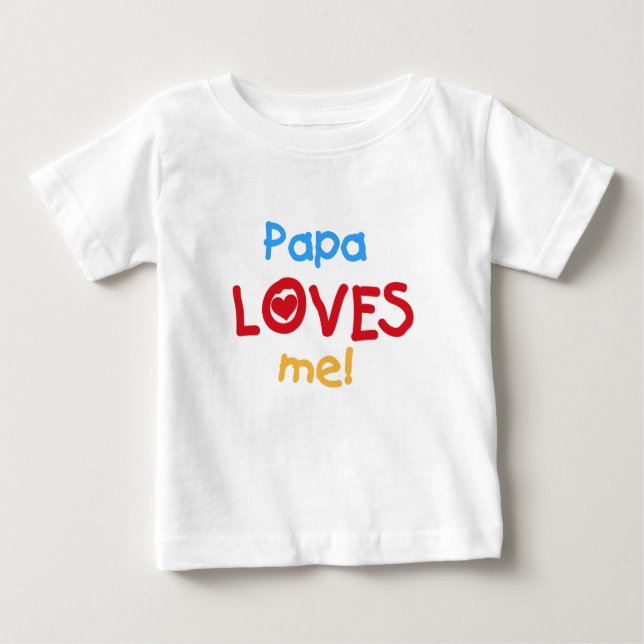 T-shirt Pour Bébé Papa m'aime (Devant)