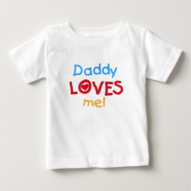 T-shirt Pour Bébé Papa m'aime (Devant)