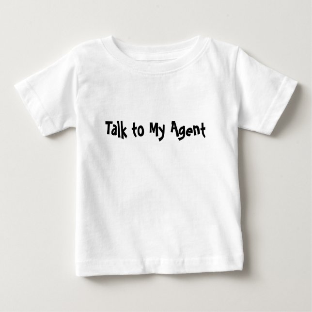 T-shirt Pour Bébé Parler à mon agent (Devant)