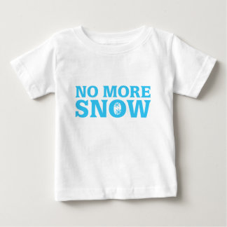 T-shirt Pour Bébé Pas plus de neige