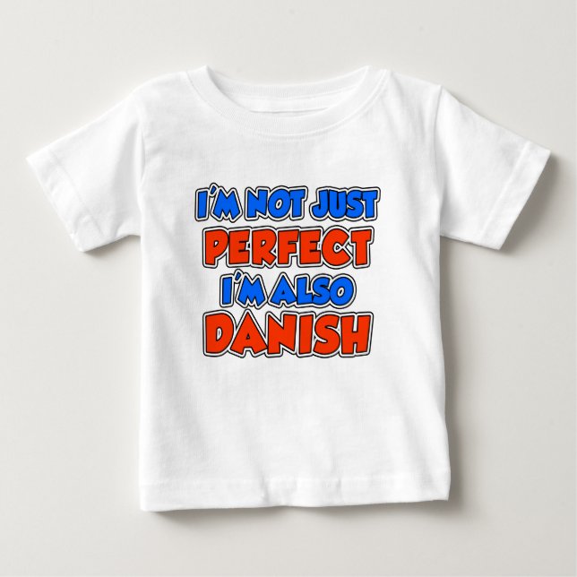 T-shirt Pour Bébé Pas seulement parfait aussi danois (Devant)