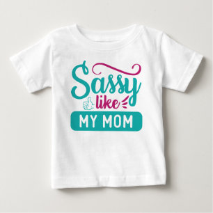 T-SHIRT POUR BÉBÉ PERTES COMME MA MÈRE LE DIT