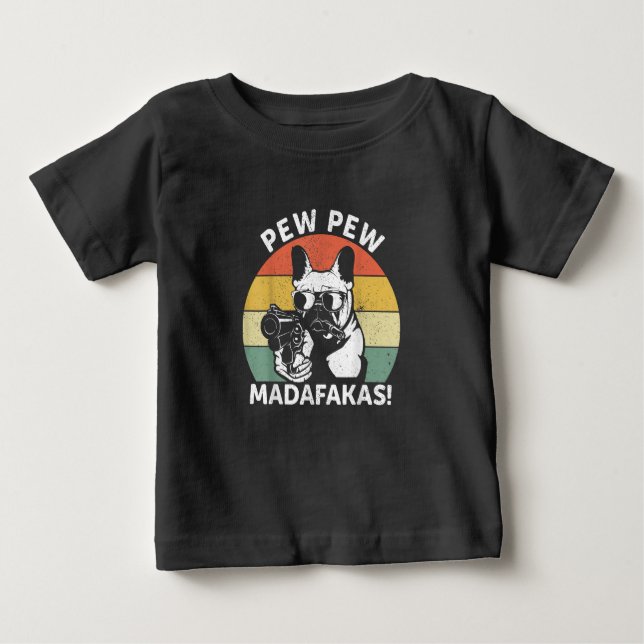 T-shirt Pour Bébé Pew Pew Madafakas Crazy Pew (Devant)