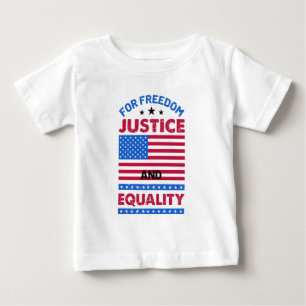 T-shirt Pour Bébé Pour la liberté, la justice et l'égalité