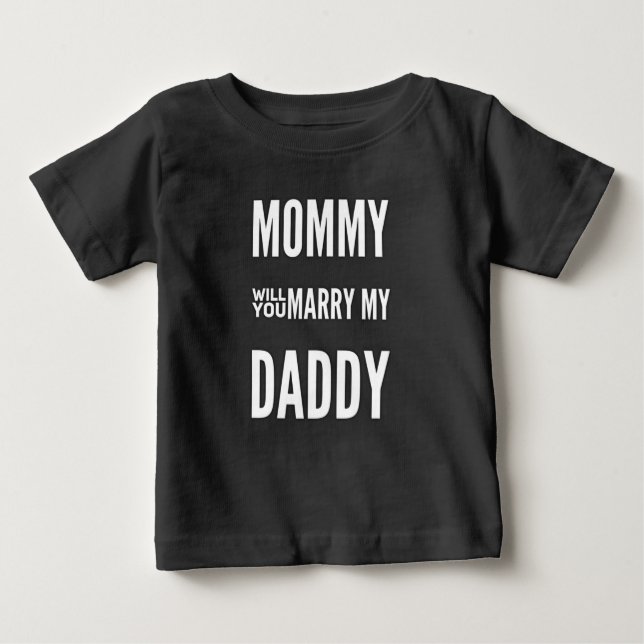 T-shirt Pour Bébé Proposition Maman Voudriez-Vous Épouser Mon Papa ? (Devant)