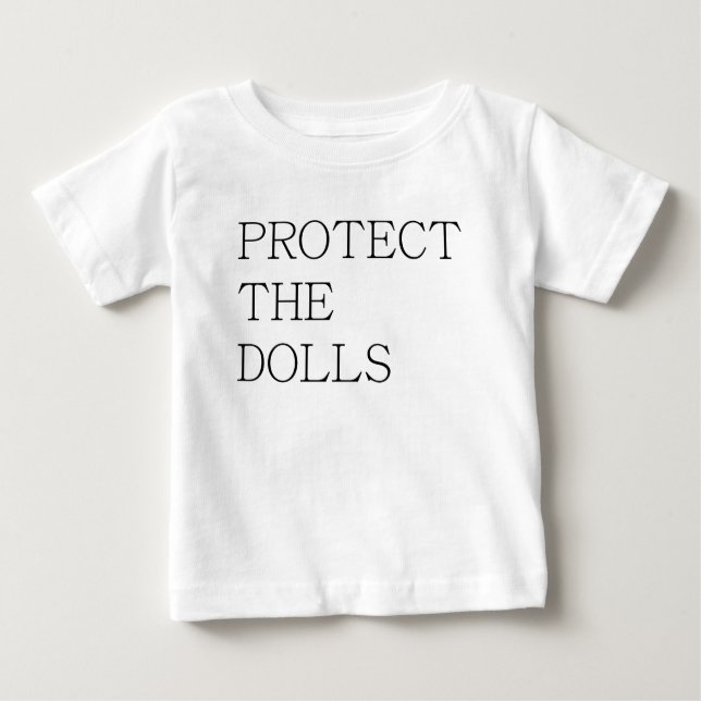 T-shirt Pour Bébé Protect The Dolls-71833 (Devant)