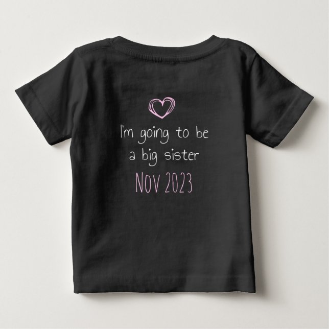 T-shirt Pour Bébé psst I have a secret, big sister customizable (Dos)