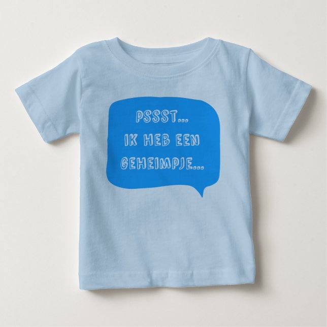 T-shirt Pour Bébé Psst.. J'ai un secret... (Devant)