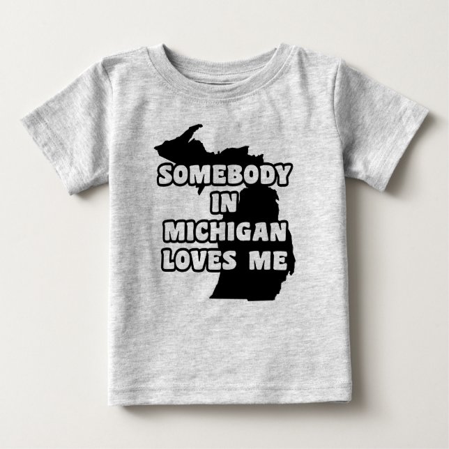 T-shirt Pour Bébé Quelqu'un au Michigan m'aime (Devant)