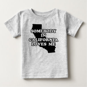 T-shirt Pour Bébé Quelqu'Un En Californie M'Aime