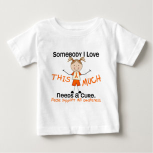 T-shirt Pour Bébé Quelqu'un que j'aime - MS (fille) Sclérose en plaq