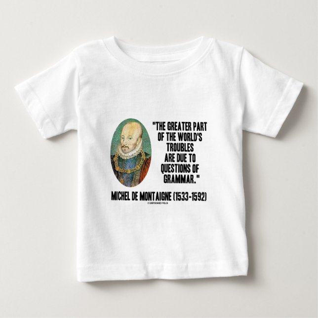 T-shirt Pour Bébé questions de problèmes de Montaigne World's de (Devant)