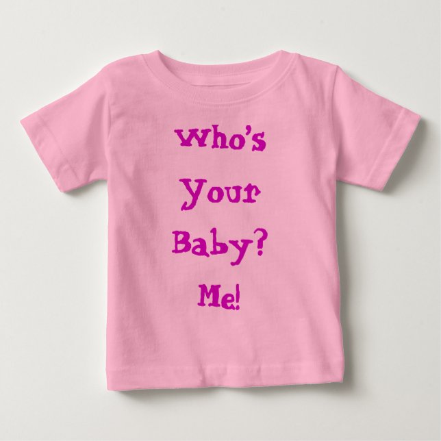 T-shirt Pour Bébé Qui est votre citation mignonne pour bébé (Devant)